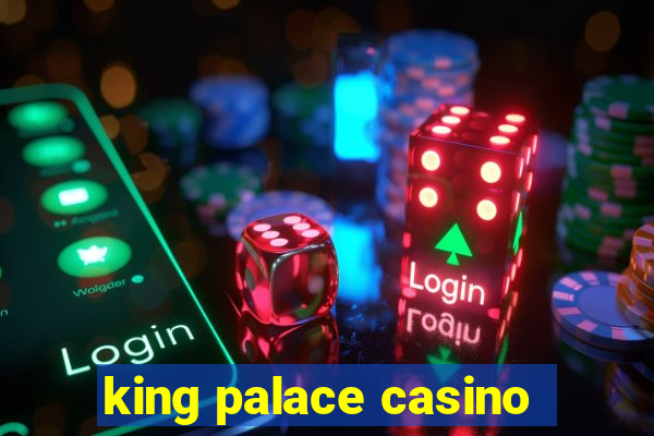 king palace casino